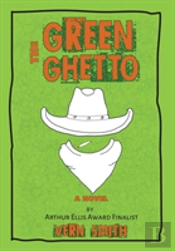 The Green Ghetto