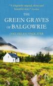 The Green Graves Of Balgowrie
