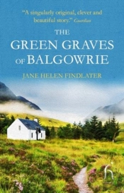 The Green Graves Of Balgowrie