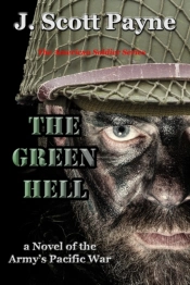 The Green Hell: A Novel Of World War Ii