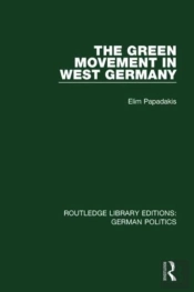 The Green Movement In West Germany (Rle: German Politics)