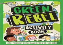 The Green Rebel Activity Book
