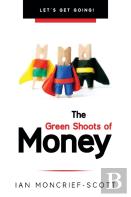 The Green Shoots Of Money