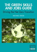 The Green Skills And Jobs Guide