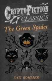 The Green Spider (Cryptofiction Classics)