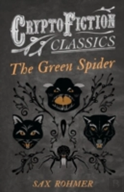 Bertrand.pt - The Green Spider (Cryptofiction Classics)