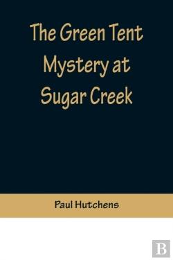 Bertrand.pt - The Green Tent Mystery At Sugar Creek
