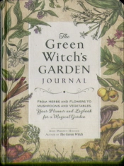 The Green Witch'S Garden Journal