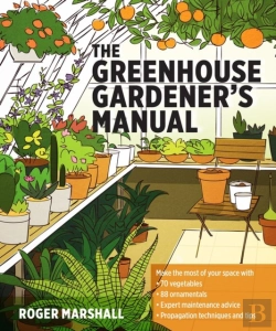 Bertrand.pt - The Greenhouse Gardener'S Manual