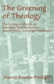 The Greening Of Theology