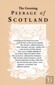 The Greening Peerage Of Scotland: A Gene