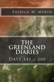 The Greenland Diaries: Days 141 - 200