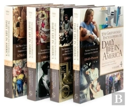 Bertrand.pt - The Greenwood Encyclopedia Of Daily Life In America