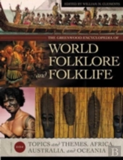 Bertrand.pt - The Greenwood Encyclopedia Of World Folklore And Folklife