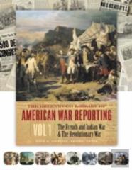 The Greenwood Library Of American War Reporting