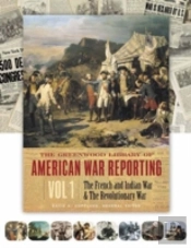 The Greenwood Library Of American War Reporting