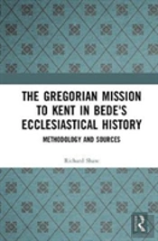 The Gregorian Mission To Kent In Bede'S Ecclesiastical History