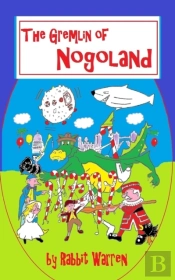 The Gremlin Of Nogoland
