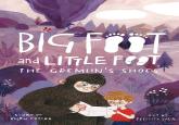 The Gremlin'S Shoes (Big Foot And Little Foot #5)