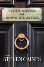 The Greta Garbo Home For Wayward Boys And Girls