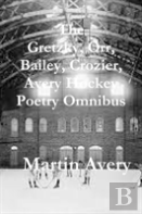 The Gretzky, Orr, Bailey, Crozier, Avery Hockey Poetry Omnibus