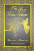 The Grey Fairy Book - Andrew Lang