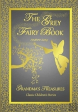 Bertrand.pt - The Grey Fairy Book - Andrew Lang