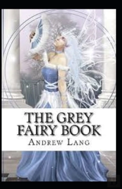 Bertrand.pt - The Grey Fairy Book Annotated