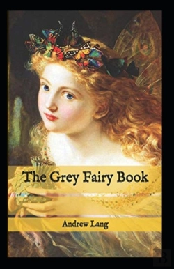 Bertrand.pt - The Grey Fairy Book Annotated