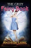 The Grey Fairy Book