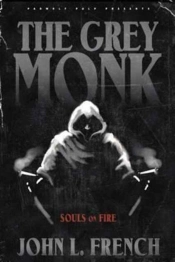 The Grey Monk: Souls On Fire