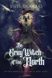 The Grey Witch Of The North