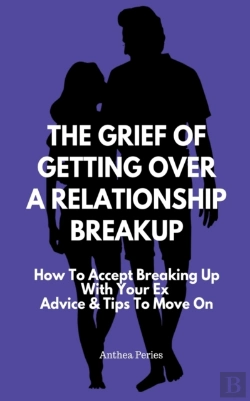 Bertrand.pt - The Grief Of Getting Over A Relationship Breakup