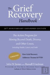 The Grief Recovery Handbook, 20th Anniversary Expanded Edition