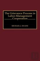 The Grievance Process In Labor-Management Cooperation