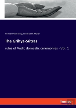 Bertrand.pt - The Grihya-S Tras:Rules Of Vedic Domesti