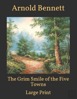 Bertrand.pt - The Grim Smile Of The Five Towns