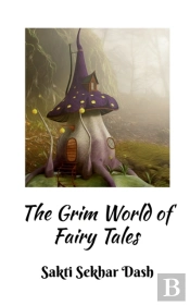 The Grim World Of Fairy Tales