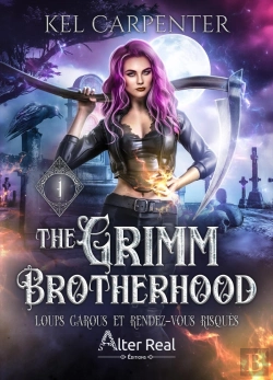Bertrand.pt - The Grimm Brotherhood Tome 1 : Loups-Garous Et Rendez-Vous Risqués