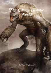 The Grimm Genetic World