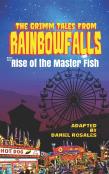 The Grimm Tales From Rainbow Falls