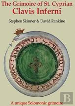 The Grimoire Of St Cyprian: Clavis Inferni