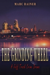 The Grinding Wheel: A Jeff Trask Crime D