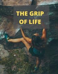 The Grip Of Life