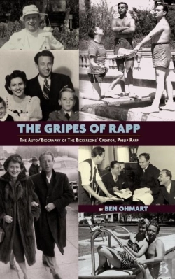 Bertrand.pt - The Gripes Of Rapp - The Auto/Biography Of The Bickersons' Creator, Philip Rapp