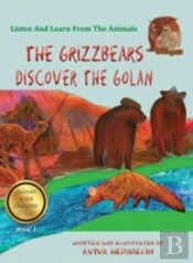 The Grizzbears Discover The Golan