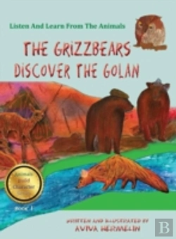 Bertrand.pt - The Grizzbears Discover The Golan