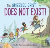 The Grizzled Grist Does Not Exist!