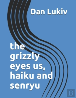 Bertrand.pt - The Grizzly Eyes Us, Haiku And Senryu