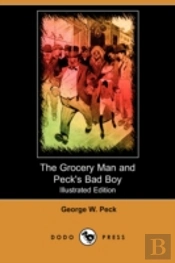The Grocery Man And Peck'S Bad Boy (Illu